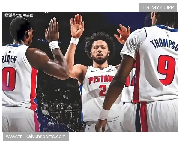 活塞年轻化路线明显，但经验不足，活塞哪一年最强